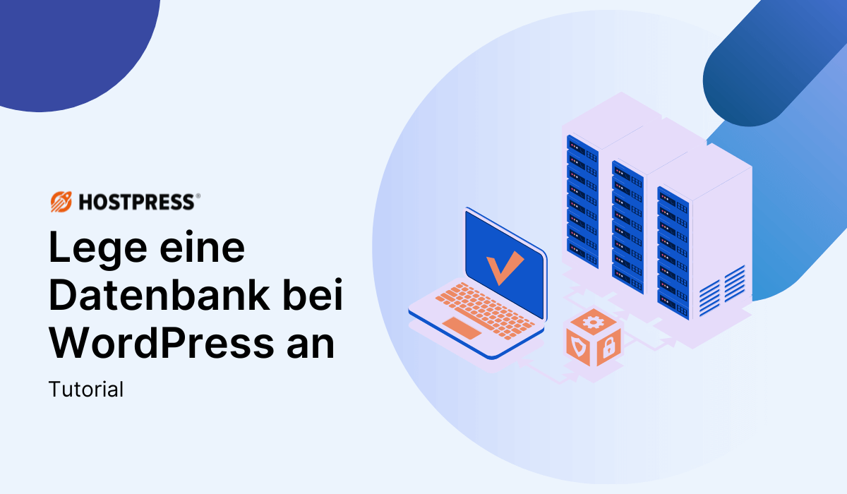 So legst du eine WordPress Datenbank an.