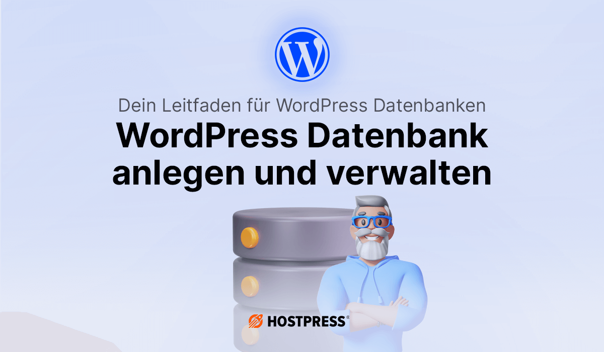 Beitragsgrafik – WordPress Datenbank erstellen und verwalten