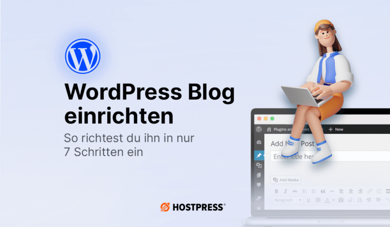 In 7 Schritten zum erfolgreichen WordPress Blog